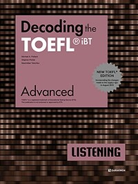 Decoding the TOEFL iBT Listening Advanced - New TOEFL Edition (커버이미지)
