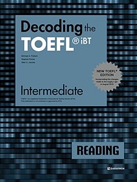 Decoding the TOEFL iBT Reading Intermediate - New TOEFL Edition (커버이미지)
