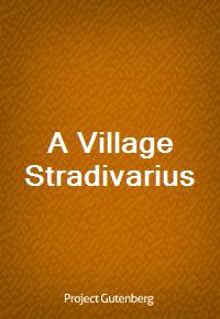 A Village Stradivarius (커버이미지)