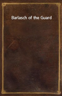 Barlasch of the Guard (커버이미지)