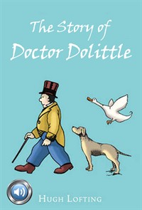 닥터 둘리틀 이야기 (The Story of Doctor Dolittle) 들으면서 읽는 영어 명작 600 (커버이미지)