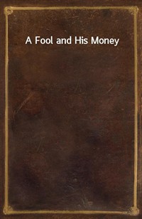 A Fool and His Money (커버이미지)