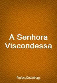 A Senhora Viscondessa (커버이미지)