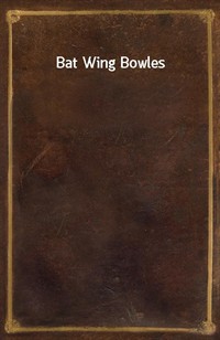 Bat Wing Bowles (커버이미지)