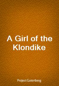 A Girl of the Klondike (커버이미지)