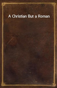 A Christian But a Roman (커버이미지)