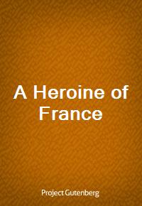 A Heroine of France (커버이미지)