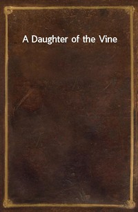 A Daughter of the Vine (커버이미지)